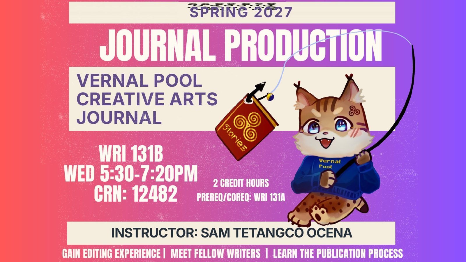 WRI 131B course slide: Journal Production, Vernal Pool Creative Arts Journal